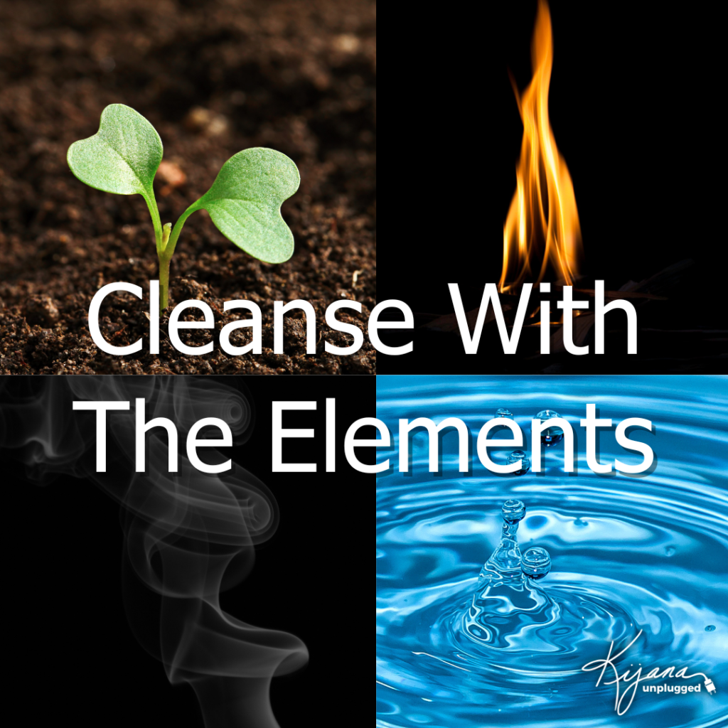 Cleanse with the elements