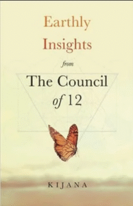 Earthly Insights from The Council of 12